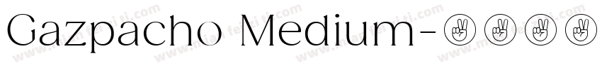 Gazpacho Medium字体转换